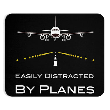 EASLY DISTRACTED BY PLANES - MOUSE PAD Printify